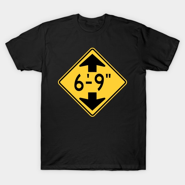 Clearance: 6' 9" T-Shirt by GloopTrekker